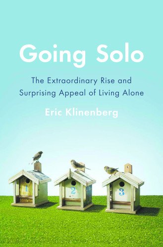 Все, в одиночку: Эрик Клиннберг осматривает рост в одиночестве, проводящих соло
